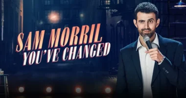 Sam Morril: You've Changed Review