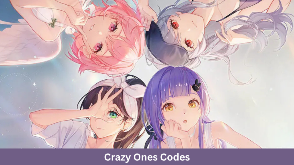 Crazy Ones Codes