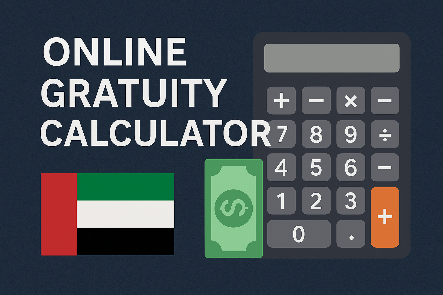 Online Gratuity Calculator UAE 2025